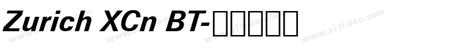 Zurich XCn BT字体转换